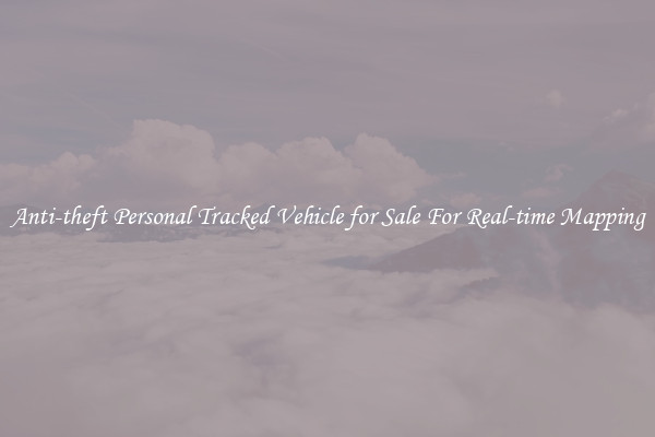 Anti-theft Personal Tracked Vehicle for Sale For Real-time Mapping