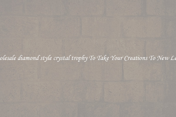 Wholesale diamond style crystal trophy To Take Your Creations To New Levels