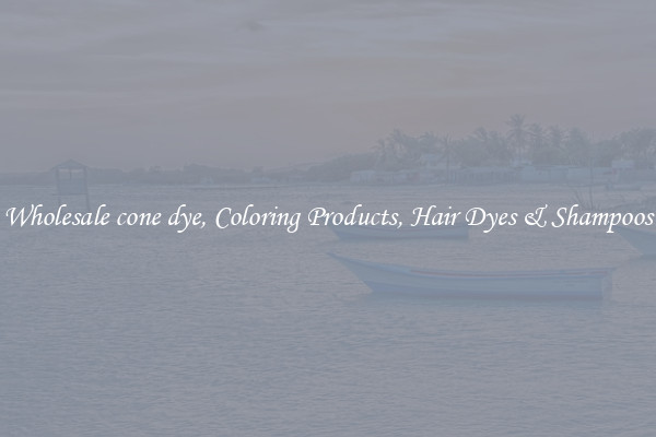 Wholesale cone dye, Coloring Products, Hair Dyes & Shampoos