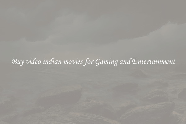Buy video indian movies for Gaming and Entertainment