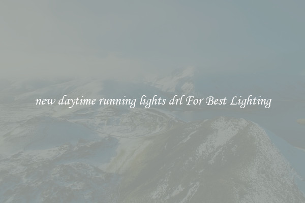 new daytime running lights drl For Best Lighting